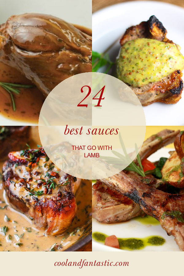24 Best Sauces that Go with Lamb Home, Family, Style and Art Ideas
